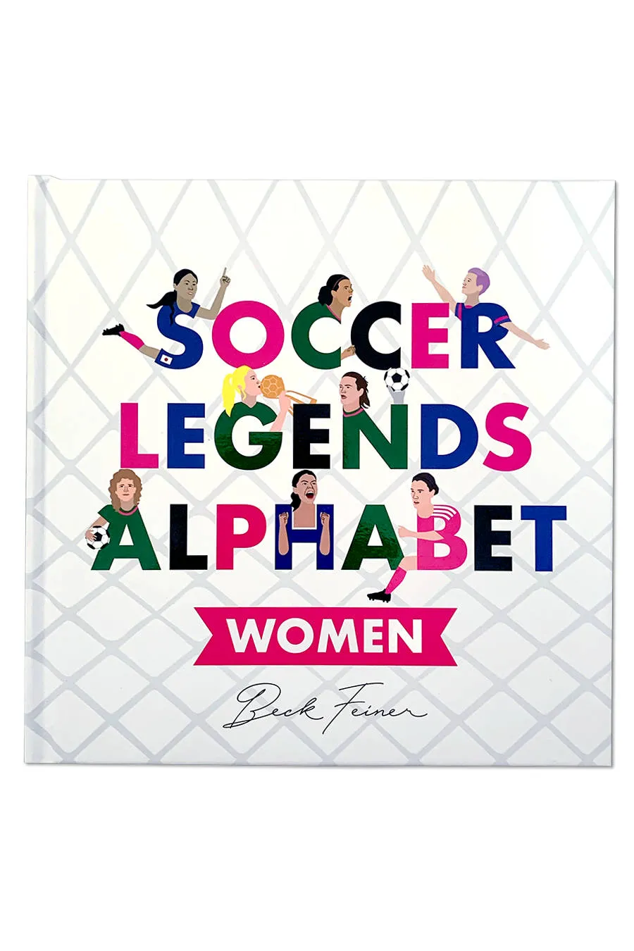 Alphabet Legends Soccer Legends Alphabet Book: Women