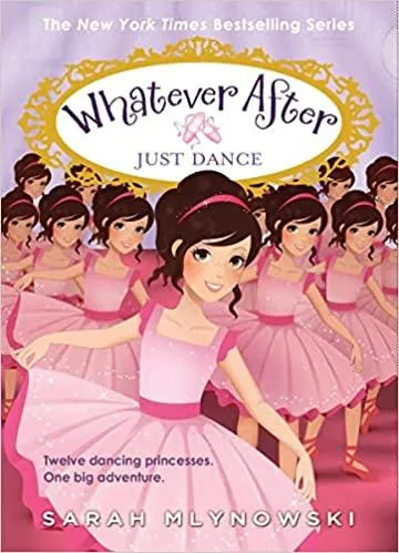 Whatever After #15 - Just Dance - Hardback